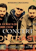 Concert Contraste în Bastards Club din Bucureşti
