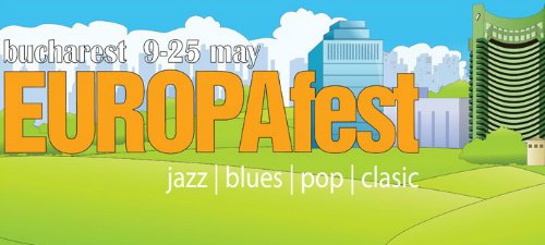 EUROPAfest, ediţie aniversară între 9 şi 25 mai 2013 la Bucureşti