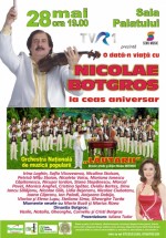 Concert Odată-n viaţă cu Nicolae Botgros la Sala Palatului din Bucureşti