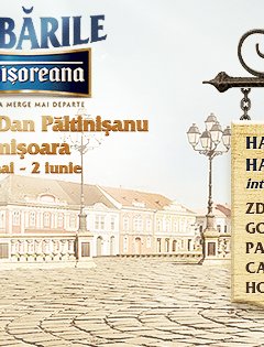 Serbarile Timisoreana 2013 – Timisoara