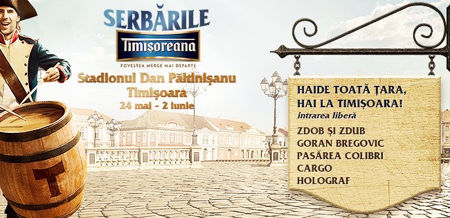 Serbarile Timisoreana 2013 – Timisoara