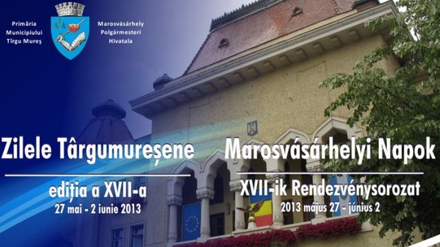 Zilele Targu Mures 2013