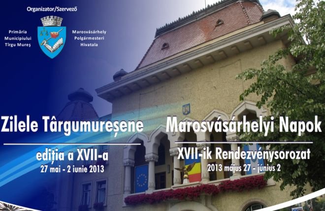 Zilele Targu Mures 2013