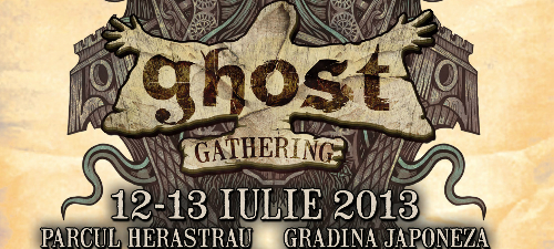 Ghost Gathering Fest 2013 se mută la Bucureşti