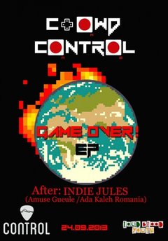 concert-crowd-control-lansare-game-over-control-club-bucuresti