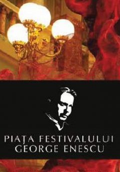 Afis_Piata_Festivalului_George_Enescu
