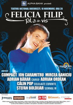 Afis Felicia Filip – Fata din Vis