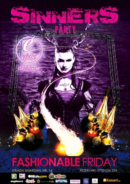 Fashionable Friday – Sinners Party în Cliche Club & Lounge din Bucureşti