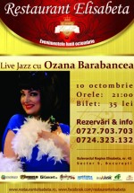 Concert LIVE Ozana Barabancea la Restaurant Elisabeta din Bucureşti