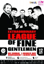 The Extraordinary League Of Fine Gentlemen în Colectiv din Bucureşti