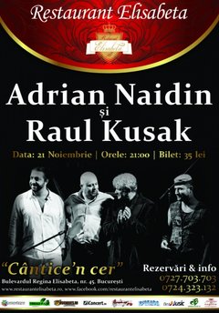 concert-adrian-naidin-raul-kusak-restaurant-elisabeta-bucuresti