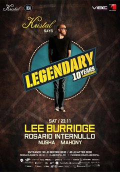 legendary-10-years-anniversary-lee-burridge-kristal-club-bucuresti