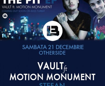 vault- ft-motion-monument-stefan-club-expirat-otherside-bucuresti