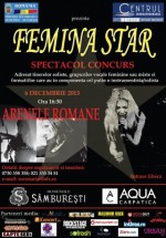 Spectacol-concurs Femina Star la Arenele Romane din Bucureşti