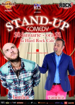 Stand-up Comedy cu Bordea şi Văncică în Hard Rock Cafe din Bucureşti