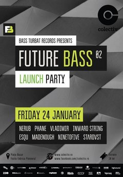 future-bass-02-lauch-party-colectiv-bucuresti