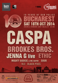 dub-police-10-anniversary-party-caspa-brookes-bros-jenna-g-ethic-arenele-romane-bucuresti