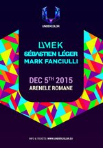 undercolor-umek-sebastien-leger-si-mark-fanciulli-arenele-romane-bucuresti