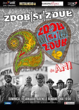Concert Zdob şi Zdub – 20 de ani, la Arenele Romane din Bucureşti