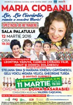 Concert Maria Ciobanu – „Lie, lie ciocarlie, rămân a voastră Marie!”, la Sala Palatului din Bucureşti