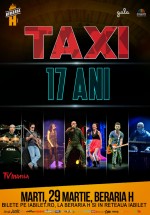 Concert Taxi – aniversare 17 ani, la Berăria H din Bucureşti