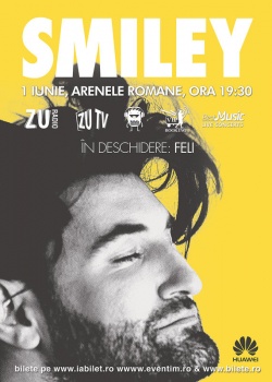 Concert Smiley la Arenele Romane din Bucureşti