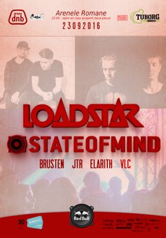 poster-afis-concert-loadstar-state-of-mind-arenele-romane-bucuresti-2016