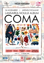 Concert COMA – lansare album „Orizont” la Arenele Romane din Bucureşti