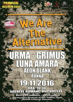 We Are The Alternative cu Grimus, Luna Amară şi URMA la Arenele Romane din Bucureşti