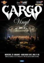 Concert CARGO – lansare „Vinyl” la Hard Rock Cafe din Bucureşti