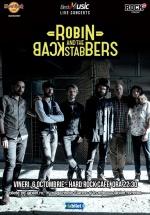 Concert Robin and the Backstabbers la Hard Rock Cafe din Bucureşti