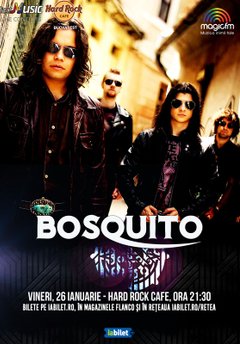 poster-afis Concert Bosquito la Hard Rock Cafe din Bucuresti (2018)
