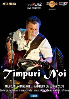 poster-afis-concert-timpuri-noi-hard-rock-cafe-bucuresti-ianuarie-2018