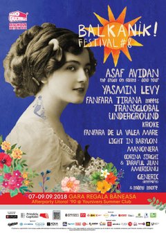 poster-afis Balkanik! Festival la Gara Regala Baneasa din Bucuresti (2018)