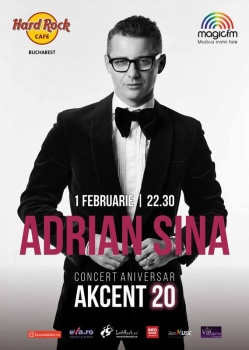 Concert Adrian Sîna – AKCENT 20, la Hard Rock Cafe din Bucureşti