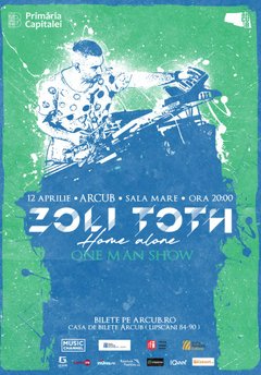 poster-afis Concert Zoli Toth Home Alone de la ARCUB din Bucuresti (2019)