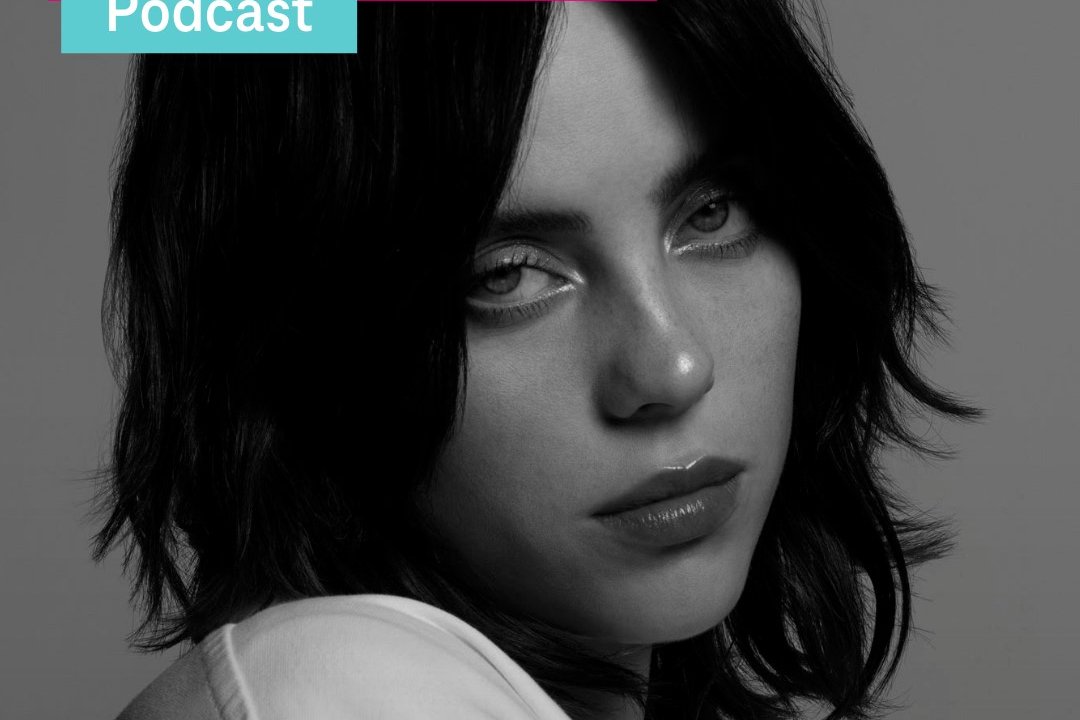 Billie Eilish Podcast