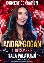 Andra Gogan – Concert de Crăciun la Sala Palatului din București