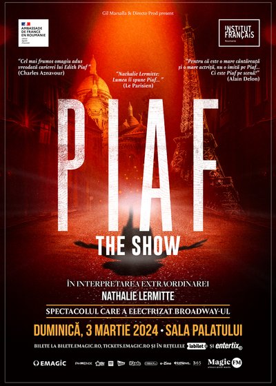 PIAF! The Show la Sala Palatului din București