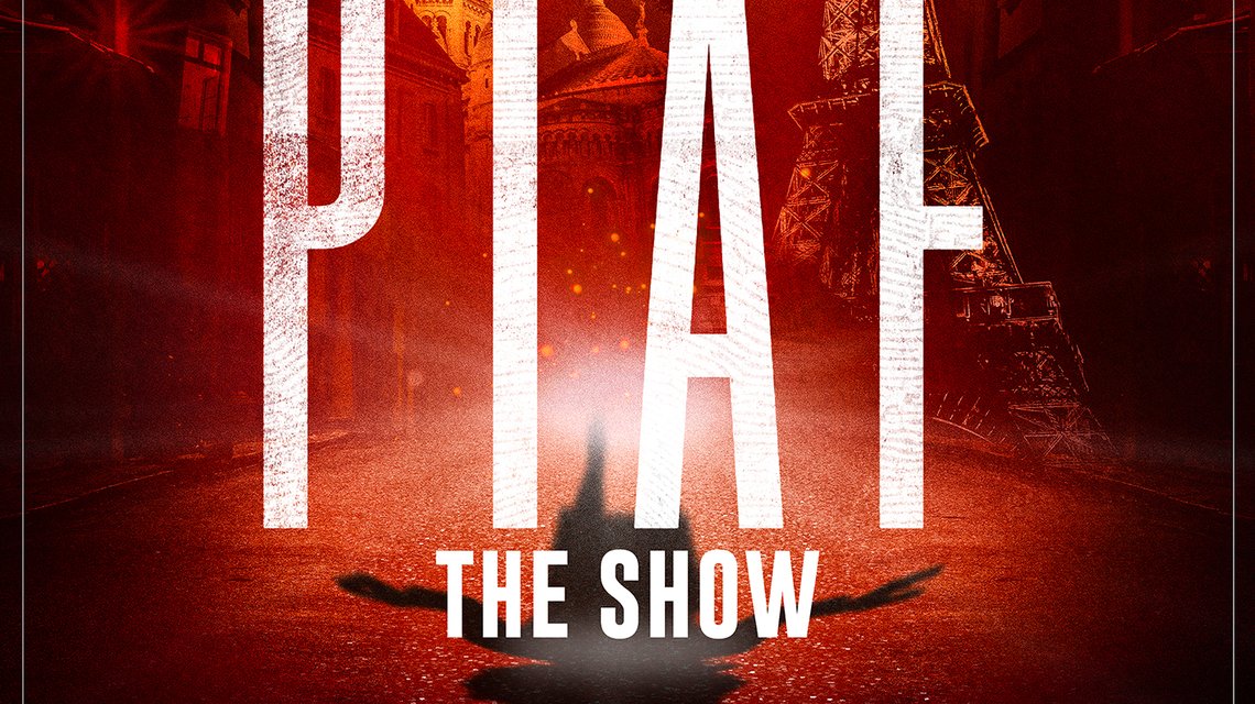 poster-afis-piaf-the-show-bucuresti-2024