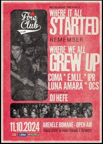 Concert Fire Club: Where we all grew up la Arenele Romane din București