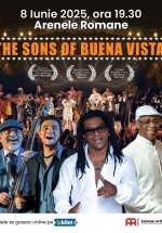 Concert The Sons Of Buena Vista la Arenele Romane din București