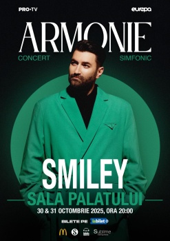 Concert Smiley – Armonie – la Sala Palatului din București