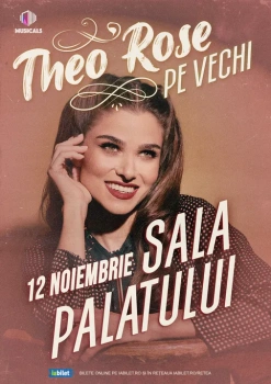 Concert Theo Rose – „Pe vechi” la Sala Palatului din București
