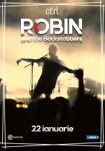 Concert Robin and The Backstabbers la Control Club din București