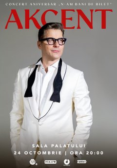 Concert aniversar Akcent la Sala Palatului din București