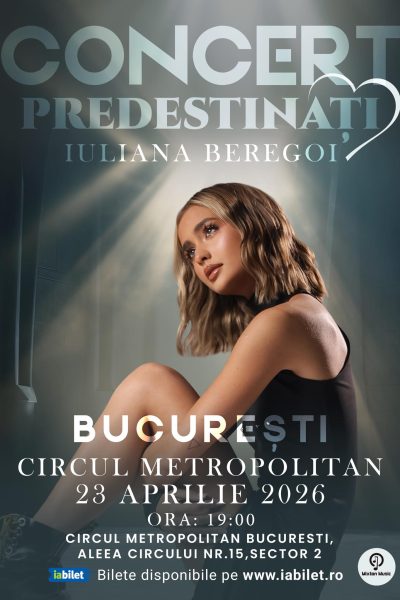 Concert Iuliana Beregoi – Predestinați la Circul Metropolitan din București