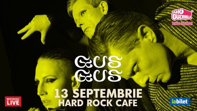 Concert GUS GUS la Hard Rock Cafe din București
