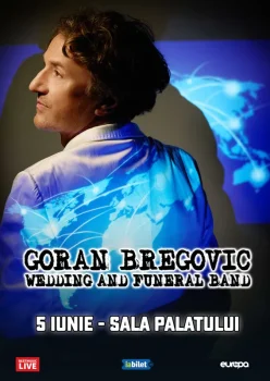 Concert Goran Bregović & Wedding and Funeral Band la Sala Palatului din București