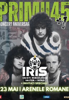 Concert IRIS – Primii 45 la Arenele Romane din București